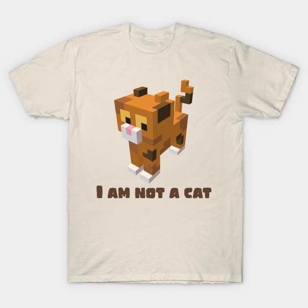 I am not a cat T-Shirt by Space Cadet Tees